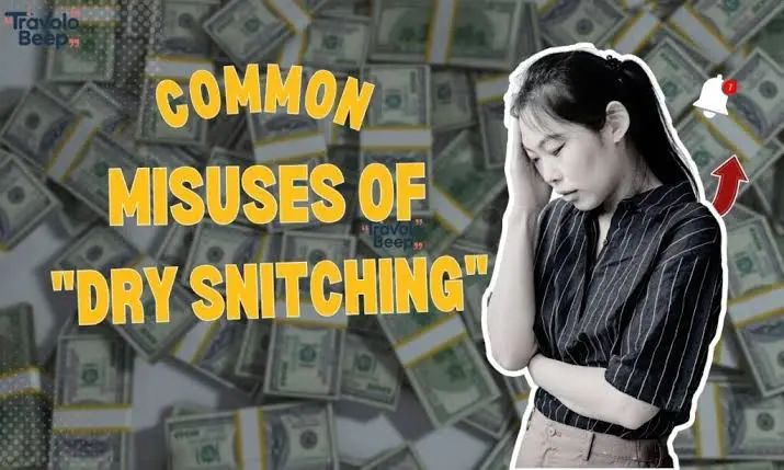 dry snitching meaning